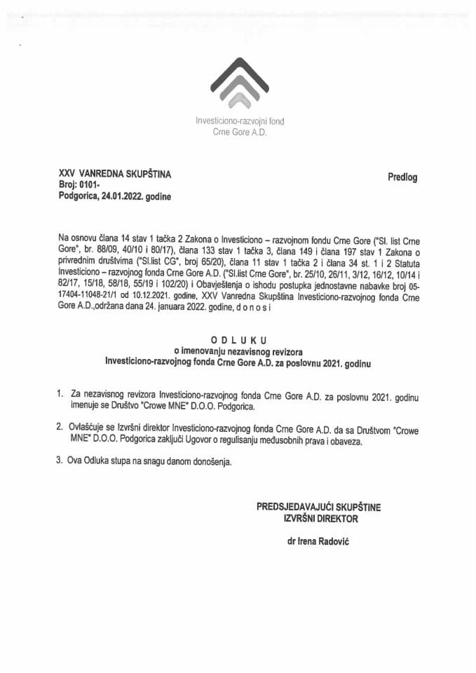 Предлог одлуке о именовању независног ревизора Инвестиционо-развојног фонда Црне Горе А.Д. за пословну 2021. годину