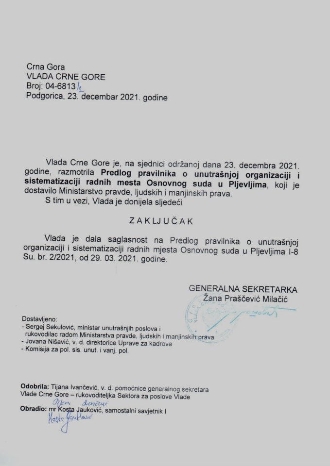 Predlog pravilnika o unutrašnjoj organizaciji i sistematizaciji Osnovnog suda u Pljevljima (bez rasprave) - zaključci
