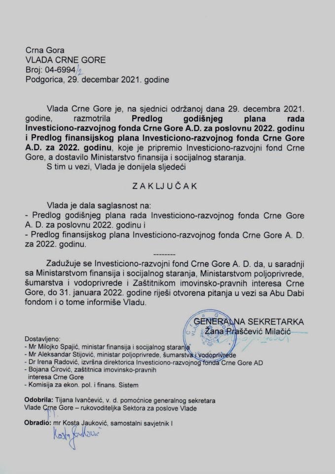Предлог годишњег плана рада Инвестиционо - развојног фонда Црне Горе А.Д. за 2022. годину и Предлог финансијског плана Инвестиционо - развојног фонда Црне Горе А.Д. за 2022. годину - закључци