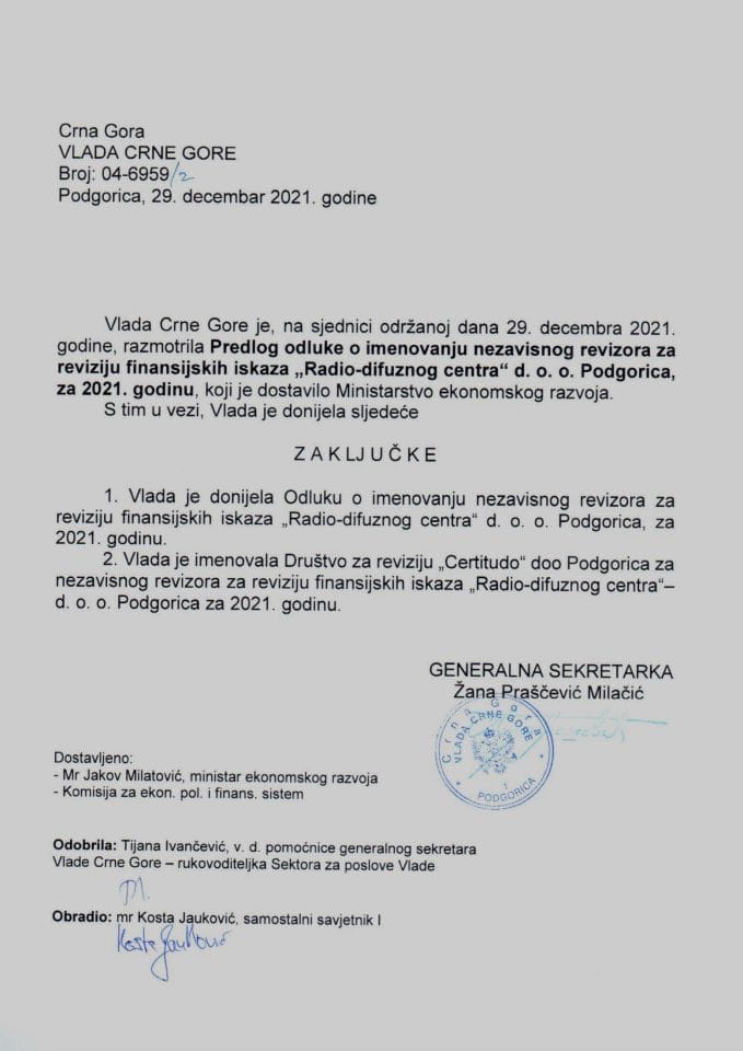 Predlog odluke o imenovanju nezavisnog revizora za reviziju finansijskih iskaza „Radio-difuznog centra“ d.o.o. Podgorica za 2021. godinu - zaključci