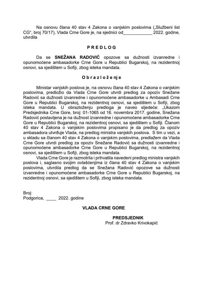 Предлог за опозив изванредне и опуномоћене амбасадорке Црне Горе у Републици Бугарској, на резидентној основи, са сједиштем у Софији