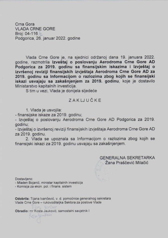 Izveštaj o poslovanju Aerodroma Crne Gore AD Podgorica za 2019. godinu sa finansijskim iskazima i Izvještaj o izvršenoj reviziji finansijskih izvještaja Aerodroma Crne Gore AD za 2019. godinu sa Inforcijom - zaključci