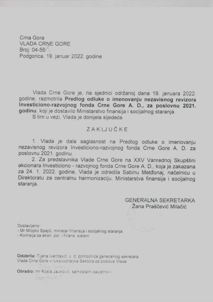 Предлог одлуке о именовању независног ревизора Инвестиционо-развојног фонда Црне Горе А.Д. за пословну 2021. годину - закључци