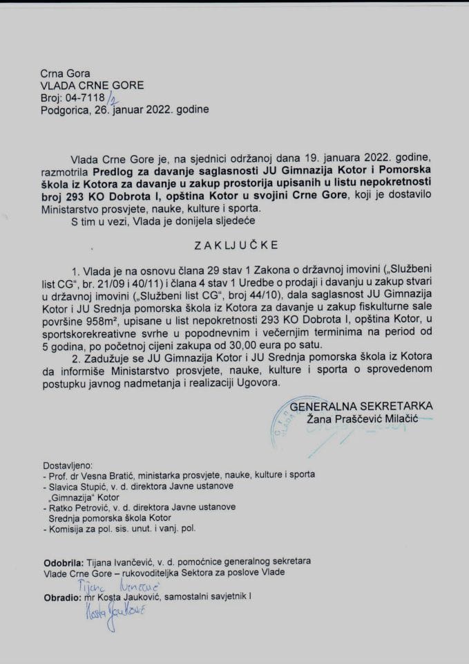 Предлог за давање сагласности ЈУ Гимназија Котор и Поморска школа из Котора за давање у закуп просторија уписаних у лист непокретности број 293 КО Доброта I, општина Котор у својини Црне Горе - закључци