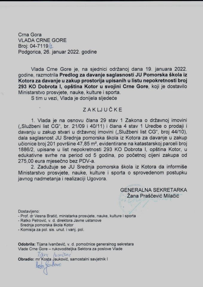 Предлог за давање сагласности ЈУ Поморска школа из Котора за давање у закуп просторија уписаних у лист непокретности број 293 КО Доброта I, општина Котор у својини Црне Горе - закључци
