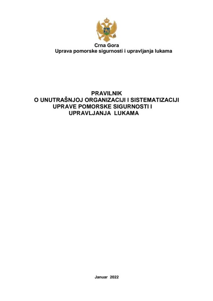Predlog pravilnika o unutrašnjoj organizaciji i sistematizaciji Uprave pomorske sigurnosti i upravljanja lukama