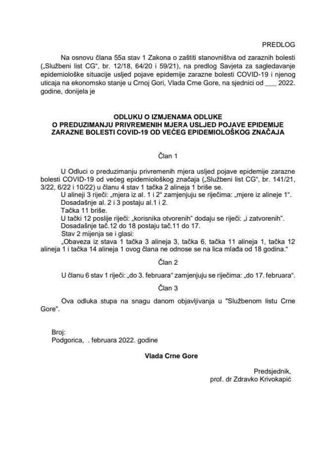 Predlog odluke o izmjenama Odluke o preduzimanju privremenih mjera usljed pojave epidemije zarazne bolesti COVID-19 od većeg epidemiološkog značaja