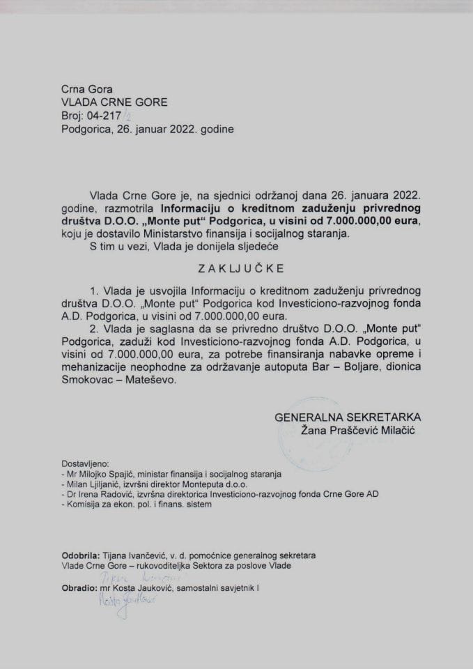 Informacija o kreditnom zaduženju privrednog društva D.O.O. „Monte put“ Podgorica, u visini od 7.000.000,00 eura - zaključci