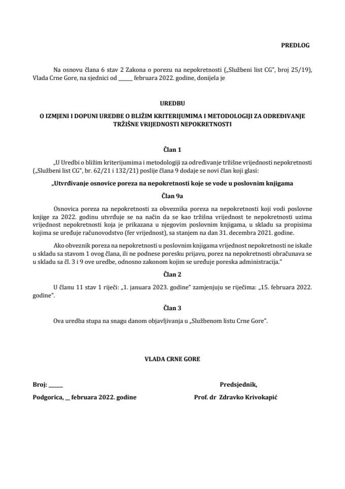 Predlog uredbe o izmjeni i dopuni Uredbe o bližim kriterijumima i metodologiji za određivanje tržišne vrijednosti nepokretnosti