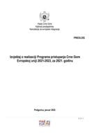 Izvještaj o realizaciji Programa pristupanja Crne Gore Evropskoj uniji 2021-2023, za 2021. godinu