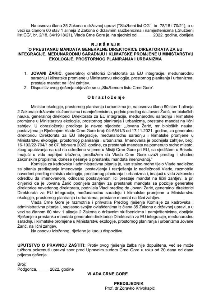 Predlog za prestanak mandata generalne direktorice Direktorata za EU integracije, međunarodnu saradnju i klimatske promjene u Ministarstvu ekologije, prostornog planiranja i urbanizma