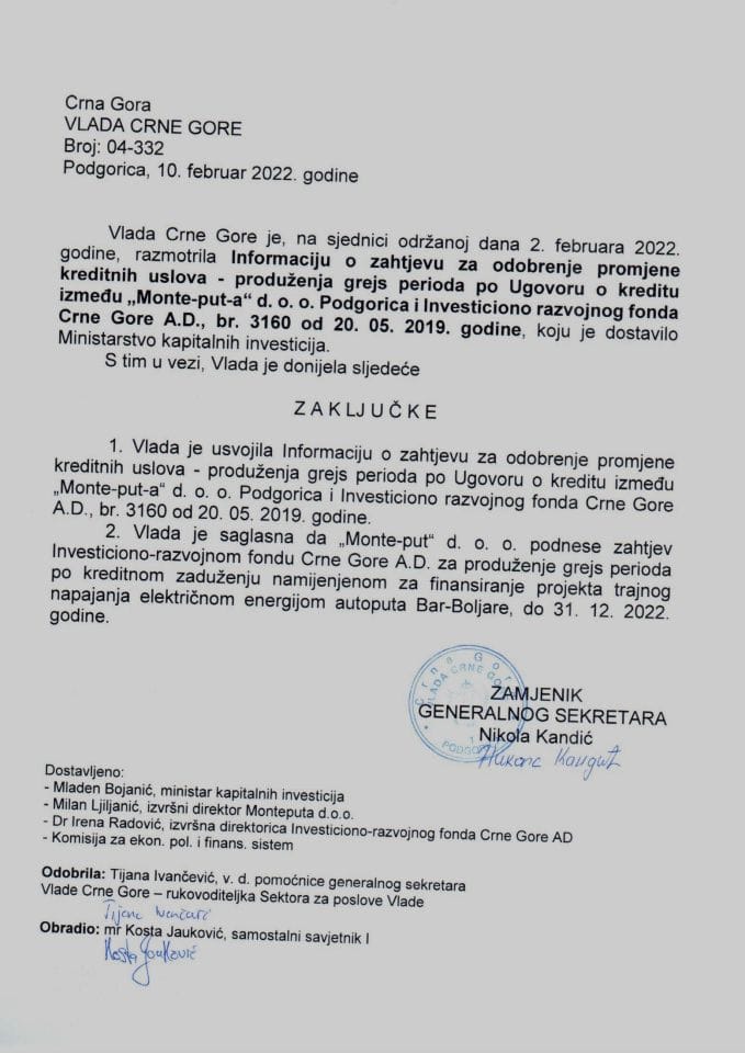 Информација о захтјеву за одобрење промјене кредитних услова - продужења грејс периода по Уговору о кредиту између „Монте-пут-а“ д.о.о. Подгорица и Инвестиционо развојног фонда Црне Горе А.Д., бр. 3160 од 20.05.2019. године - закључци