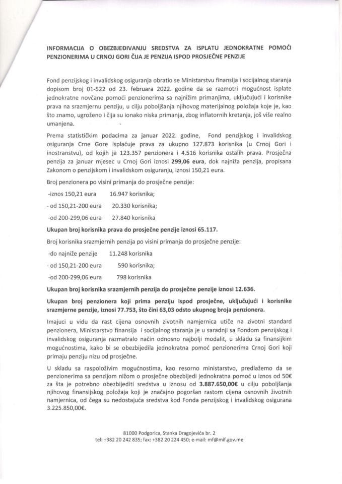 Информација о обезбјеђивању средстава за исплату једнократне помоћи пензионерима у Црној Гори чија је пензија испод просјечне пензије