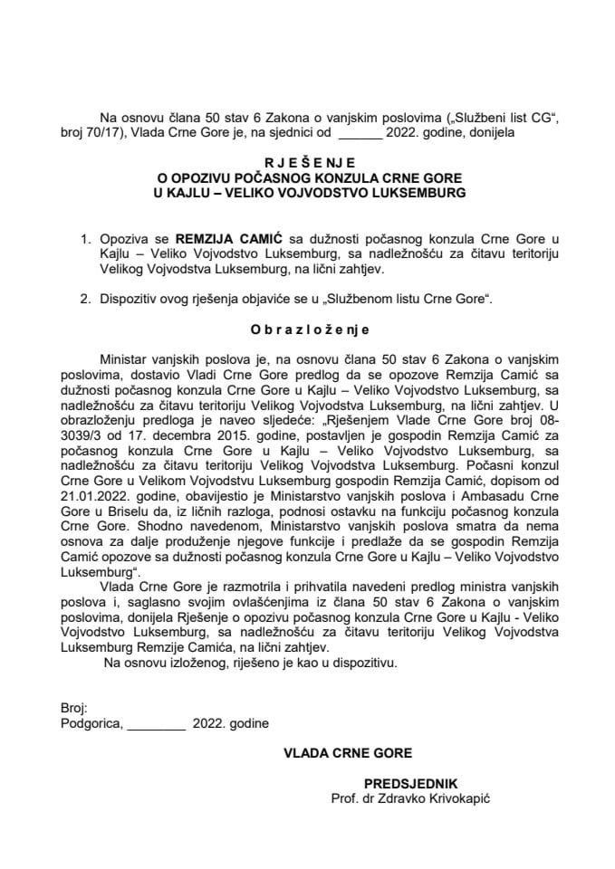 Предлог за опозив почасног конзула Црне Горе у Кајлу – Велико Војводство Луксембург