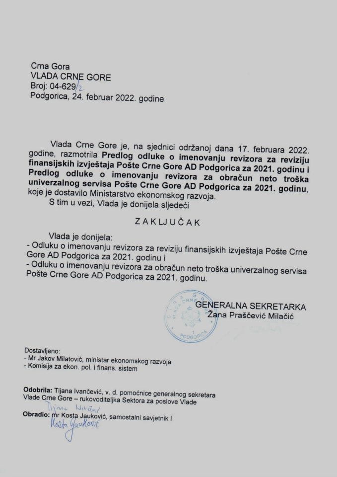 Predlog odluke o imenovanju revizora za reviziju finansijskih izvještaja Pošte CG AD Podgorica za 2021. i Predlog odluke o imenovanju revizora za obračun neto troška univerzalnog servisa Pošte CG AD Podgorica za 2021. - zaključci