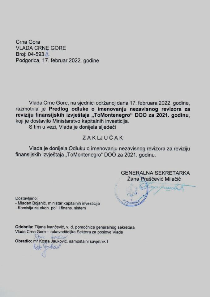 Предлог одлуке о именовању независног ревизора за ревизију финансијских извјештаја „ToMontenegro“ ДОО за 2021. годину (без расправе) - закључци