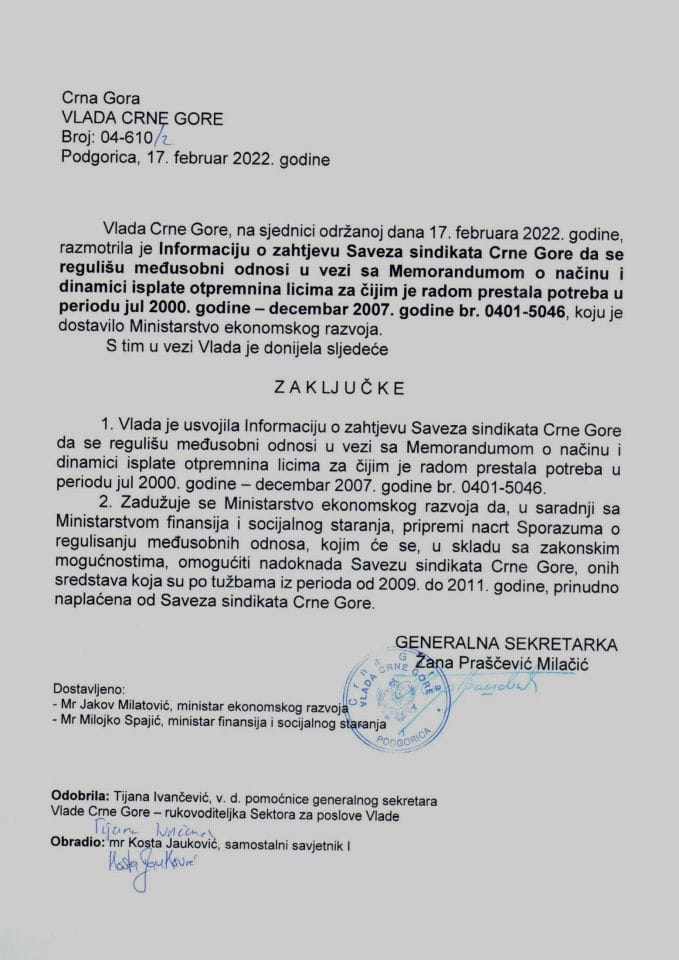 Информација о захтјеву Савеза синдиката Црне Горе да се регулишу међусобни односи у вези са Меморандумом о начину и динамици исплате отпремнина лицима за чијим радом је престала потреба у периоду од јула 2000. године до децембра 2007. године - закључци