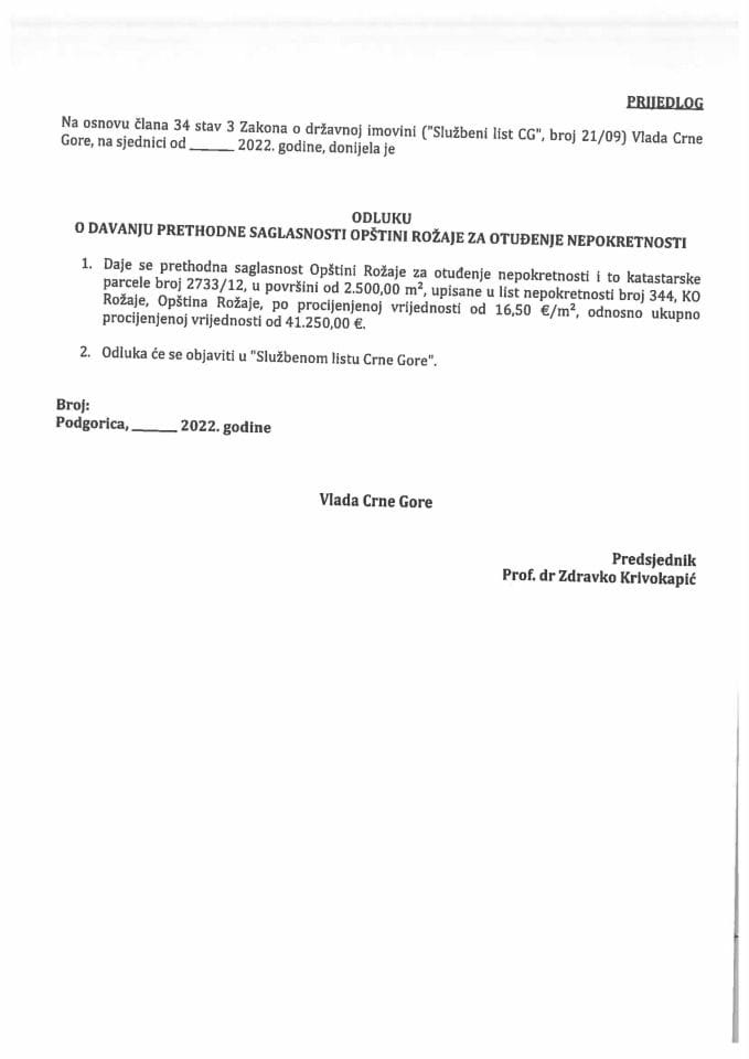 Предлог одлуке о давању претходне сагласности Општини Рожаје за отуђење непокретности (без расправе)