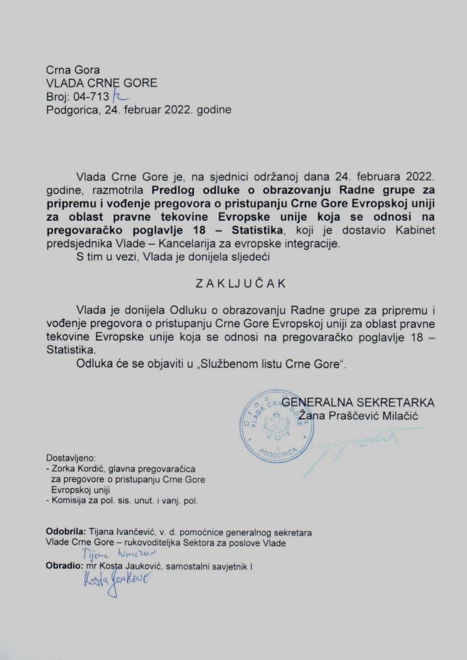 Предлог одлуке о образовању Радне групе за припрему и вођење преговора о приступању Црне Горе Европској унији за област правне тековине Европске уније која се односи на преговарачко поглавље 18 – Статистика - закључци