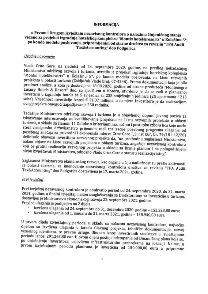 Информација о првом и другом извјештају независног контролора о налазима чињеничног стања везано за пројекат изградње хотелског комплекса „Montis hotels&amp;resorts“ у Колашину 5*, по кондо моделу пословања (без расправе)