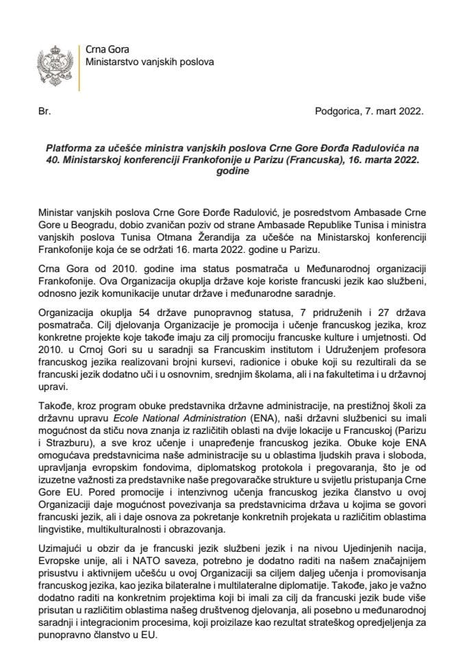 Predlog platforme za učešće ministra vanjskih poslova Đorđa Radulovića na 40. Ministarskoj konferenciji Frankofonije u Parizu (Francuska), 16. marta 2022. godine (bez rasprave)