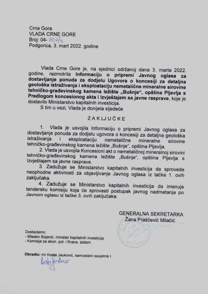 Информација о припреми Јавног огласа за достављање понуда за додјелу Уговора о концесији за детаљна геолошка истраживања и експлоатацију неметаличне минералне сировине техничко-грађевинског камена лежишта „Бушње“, Пљевља (без расправе) - закључци