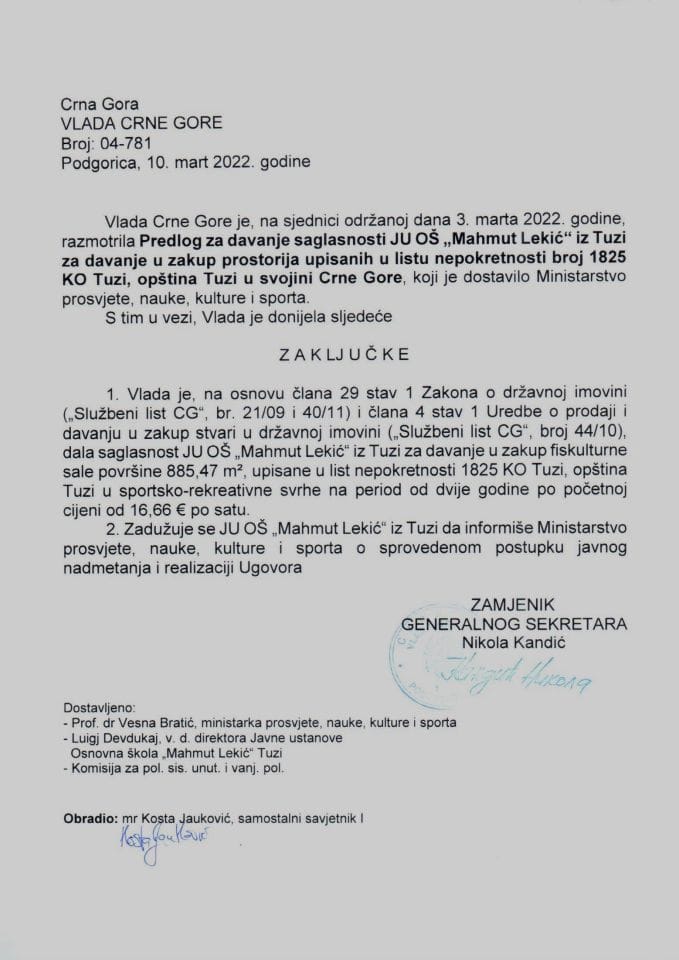 Predlog za davanje saglasnosti JU OŠ „Mahmut Lekić“ iz Tuzi za davanje u zakup prostorija upisanih u listu nepokretnosti broj 1825 KO Tuzi, opština Tuzi u svojini Crne Gore (bez rasprave) - zaključci