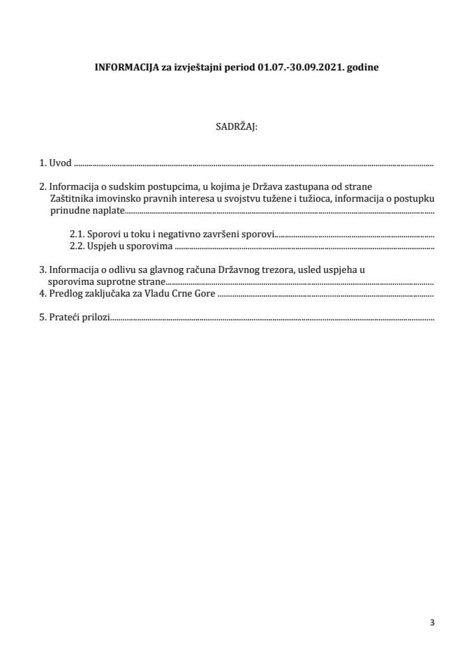 Информација за извјештајни период од 01.07.2021. године до 30.09.2021. године, коју је Министарству финансија и социјалног старања доставио Заштитник имовинско-правних интереса Црне Горе