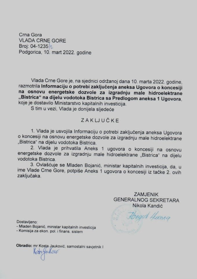 Informacija o potrebi zaključenja Aneksa Ugovora o koncesiji na osnovu energetske dozvole za izgradnju male hidroelektrane „Bistrica“ na dijelu vodotoka Bistrica s Predlogom aneksa 1 Ugovora (bez rasprave) - zaključci