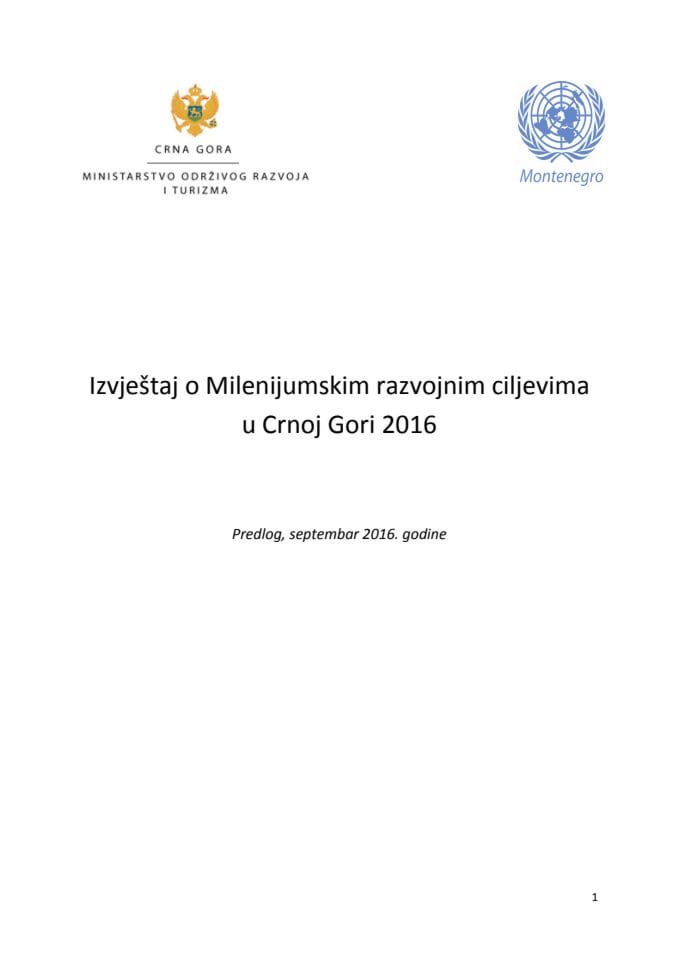 Извјештај о Миленијумским развојним циљевима у Црној Гори 2016