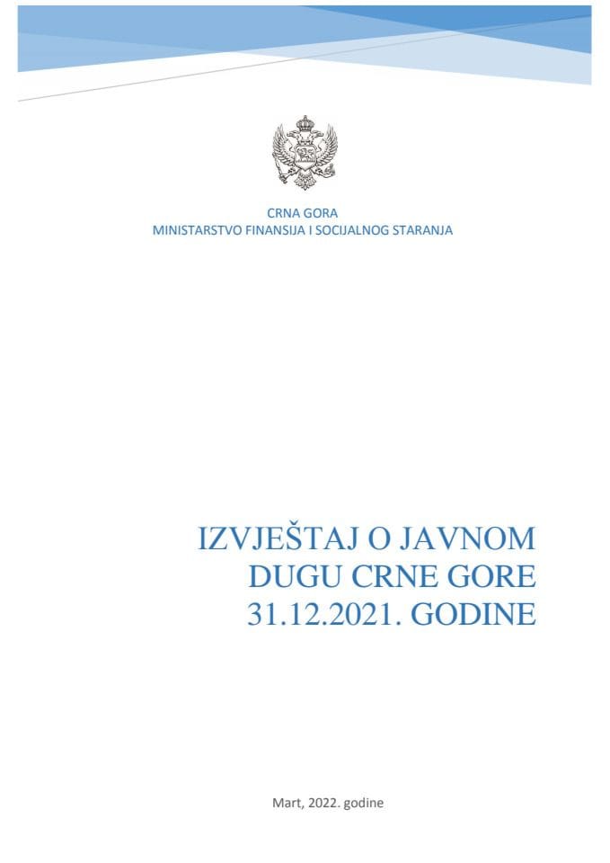 Извјештај о јавном дугу Црне Горе на 31. децембар 2021. године