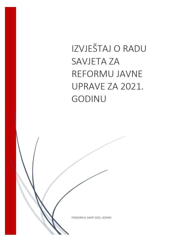 Извјештај о раду Савјета за реформу јавне управе за 2021. годину