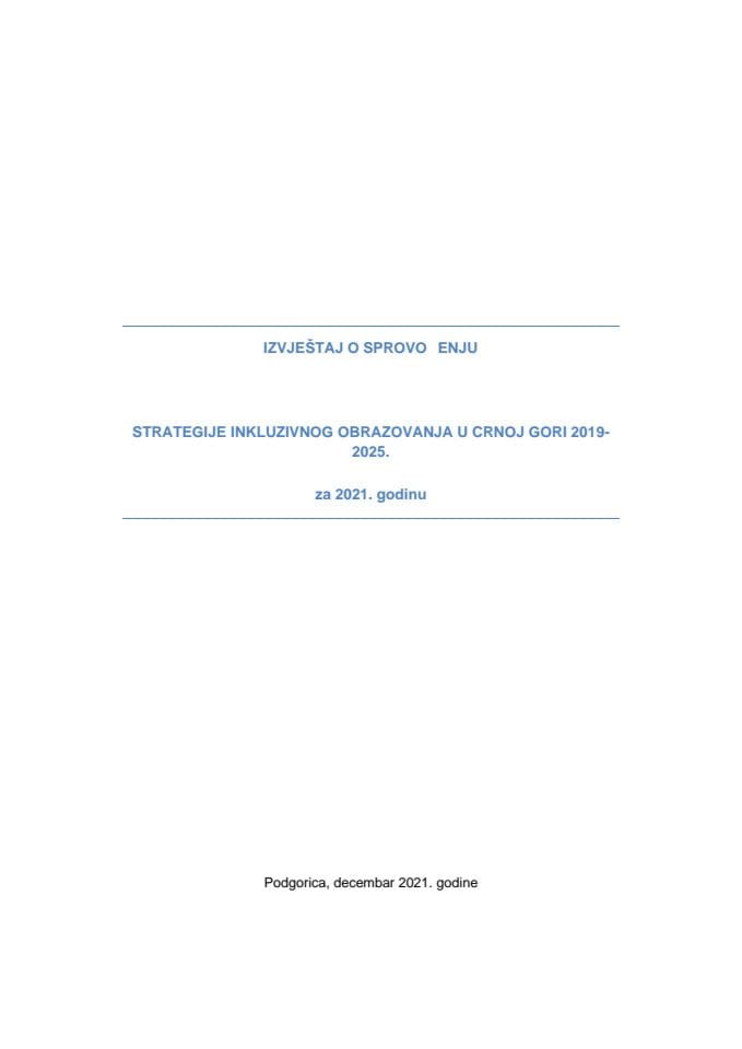 Izvještaj o sprovođenju Strategije inkluzivnog obrazovanja u Crnoj Gori 2019-2025, za 2021. godinu