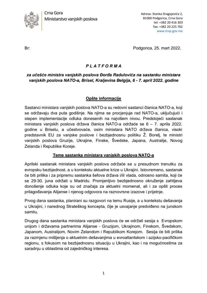 Предлог платформе за учешће министра вањских послова Ђорђа Радуловића на састанку министара вањских послова НАТО-а, Брисел, Белгија, 6. и 7. априла 2022. године