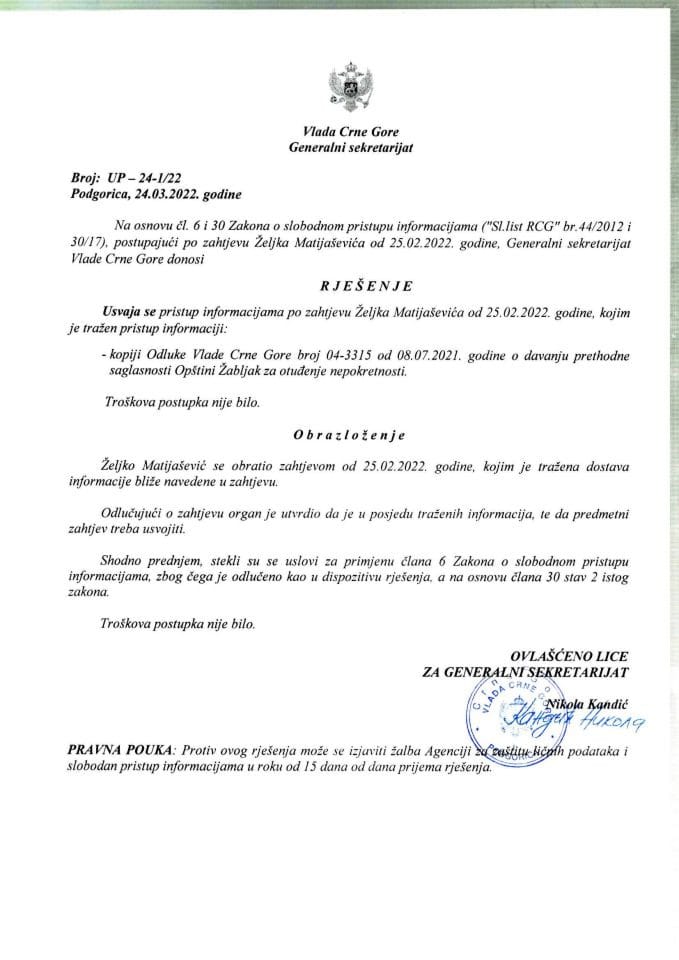 Informacija kojoj je pristup odobren po zahtjevu Željka Matijaševića od 25.02.2022. godine – UP - 24-1/22