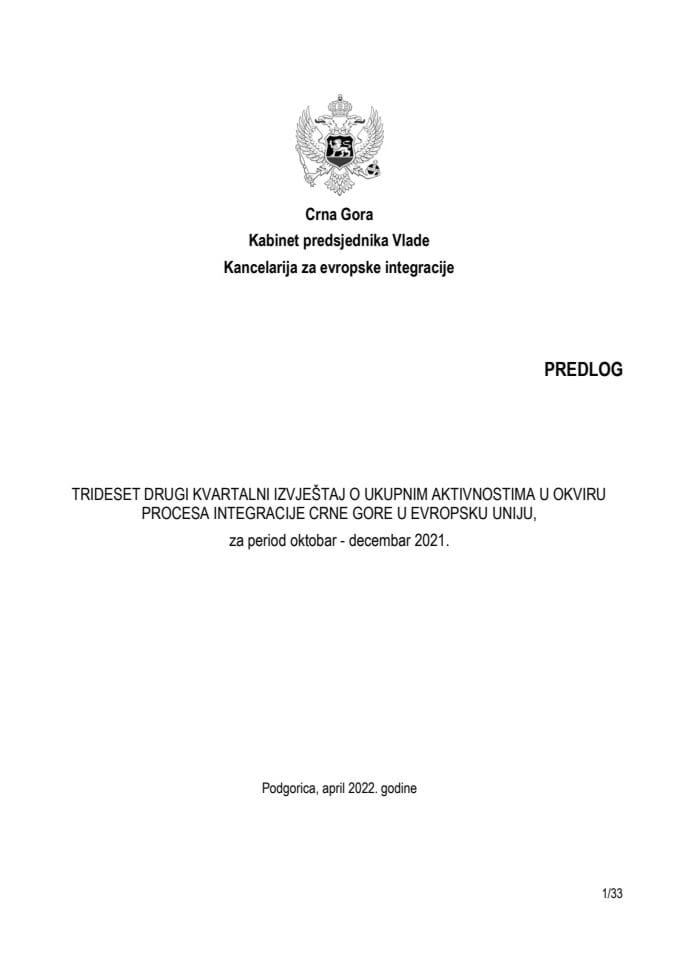 Trideset drugi kvartalni izvještaj o ukupnim aktivnostima u okviru procesa integracije Crne Gore u Evropsku uniju, za period oktobar - decembar 2021.