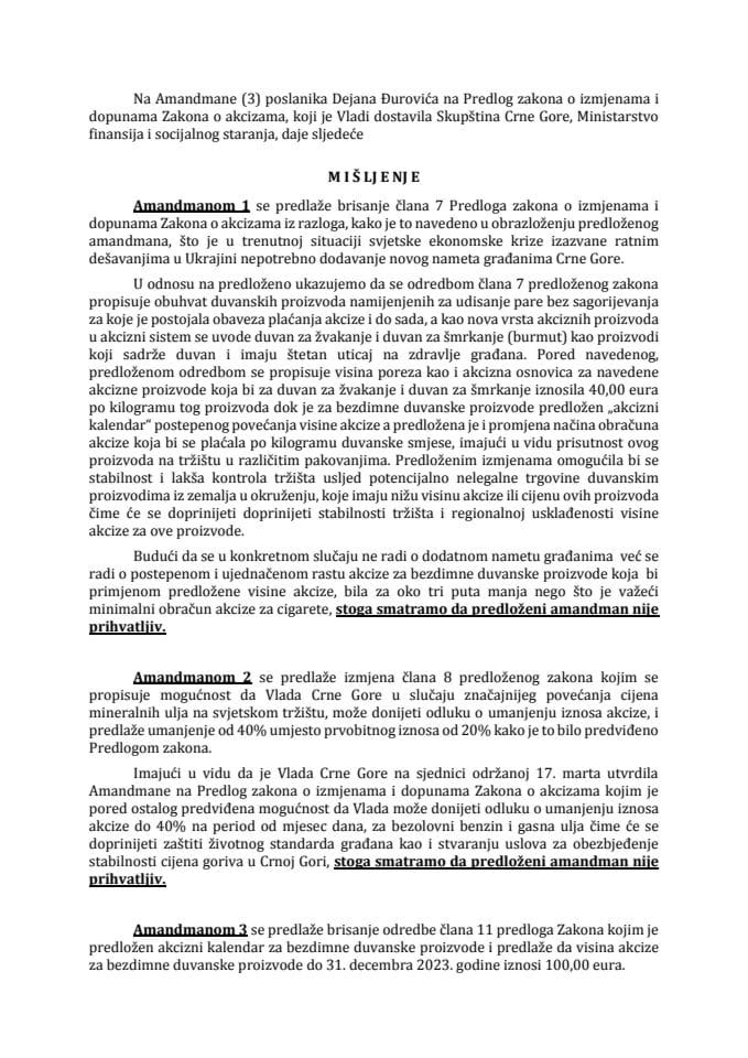 Predlog mišljenja na amandmane (3) na Predlog zakona o izmjenama i dopunama Zakona o akcizama (predlagač poslanik Dejan Đurović) (bez rasprave)