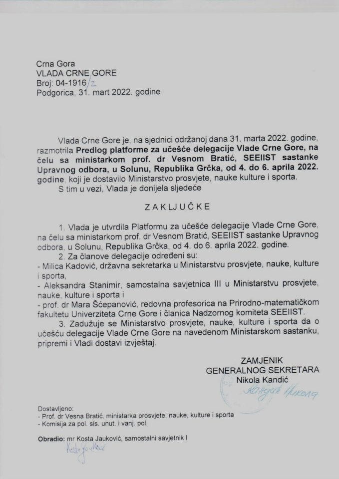 Predlog platforme za učešće delegacije Vlade Crne Gore, na čelu sa ministarkom prof. dr Vesnom Bratić, SEEIIST sastancima Upravnog odbora, u Solunu, Republika Grčka, od 4. do 6. aprila 2022. godine - zaključci