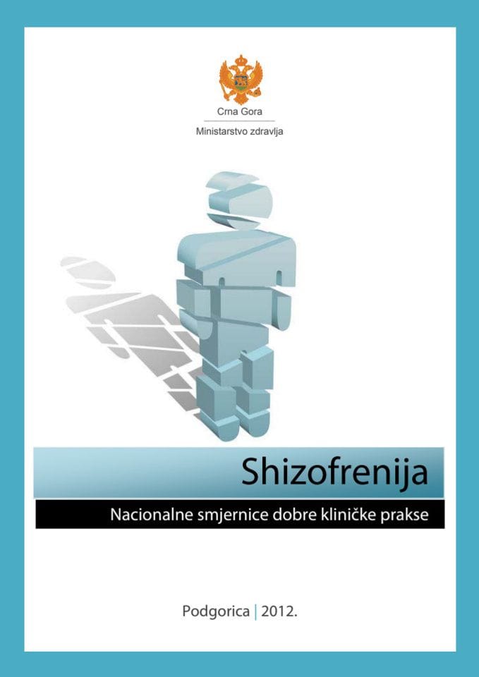 Shizofrenija - Nacionalne smjernice dobre klinicke prakse