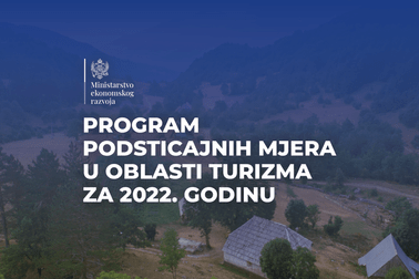 Usvojen Program podsticajnih mjera u oblasti turizma za 2022. godinu