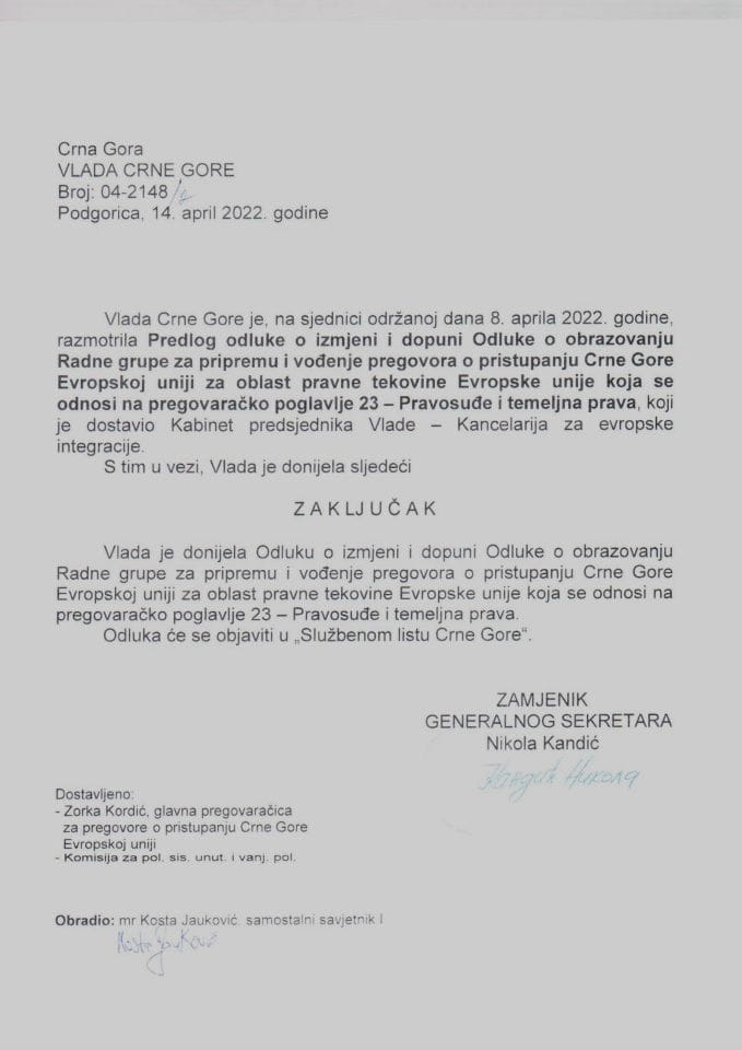 Предлог одлуке о измјени и допуни Одлуке о образовању Радне групе за припрему и вођење преговора о приступању Црне Горе Европској унији за област правне тековине ЕУ која се односи на преговарачко поглавље 23 – Правосуђе и темељна права - закључци