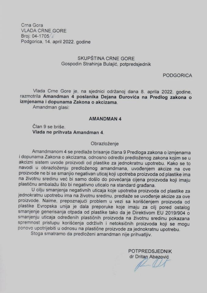 Predlog mišljenja na Amandman 4 na Predlog zakona o izmjenama i dopunama Zakona o akcizama (predlagač poslanik Dejan Đurović) (bez rasprave) - zaključci