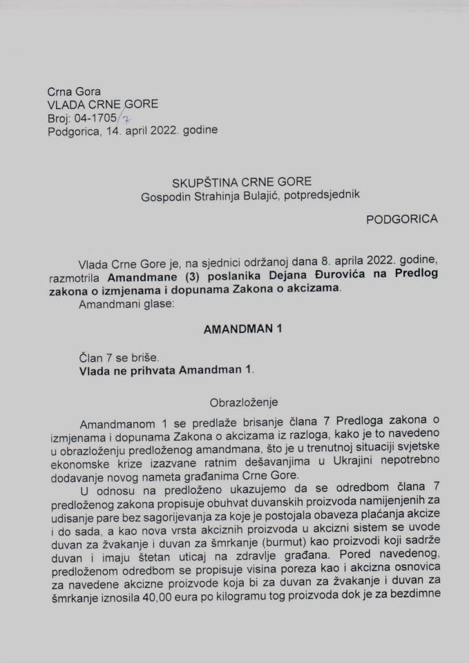 Predlog mišljenja na amandmane (3) na Predlog zakona o izmjenama i dopunama Zakona o akcizama (predlagač poslanik Dejan Đurović) (bez rasprave) - zaključci