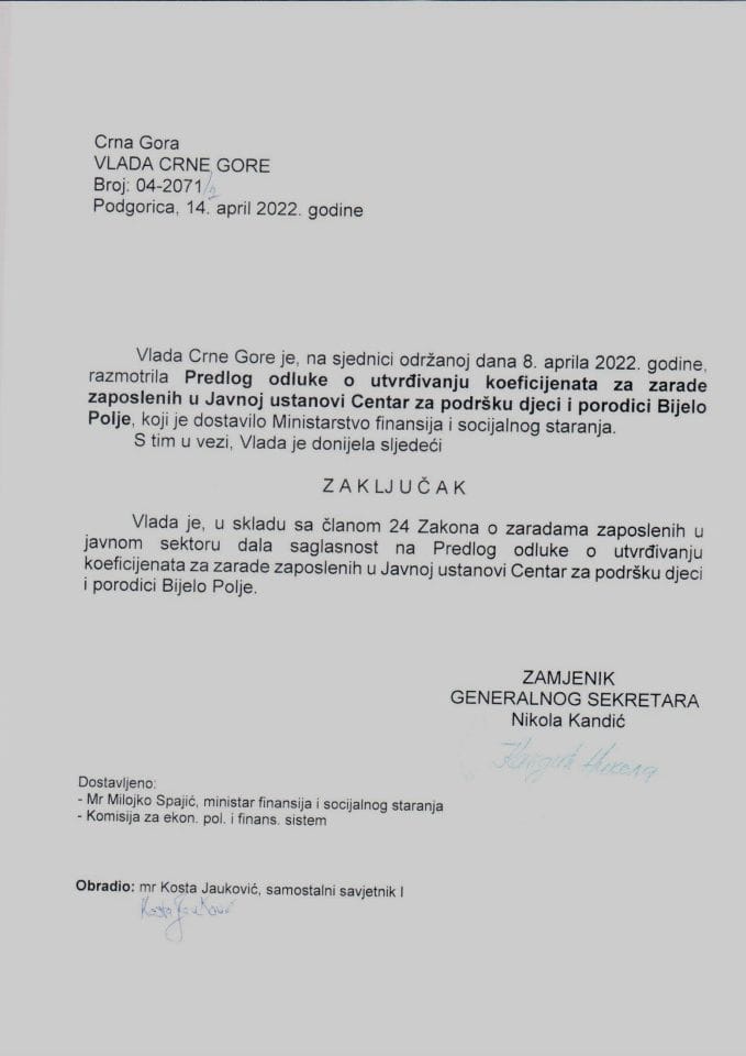 Предлог одлуке о утврђивању коефицијената за зараде запослених у Јавној установи Центар за подршку дјеци и породици Бијело Поље (без расправе) - закључци