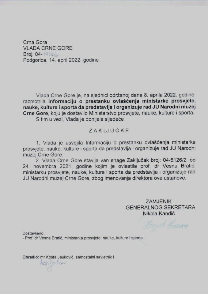 Информација о престанку овлашћења министарке просвјете, науке, културе и спорта да представља и организује рад ЈУ Народни музеј Црне Горе - закључци