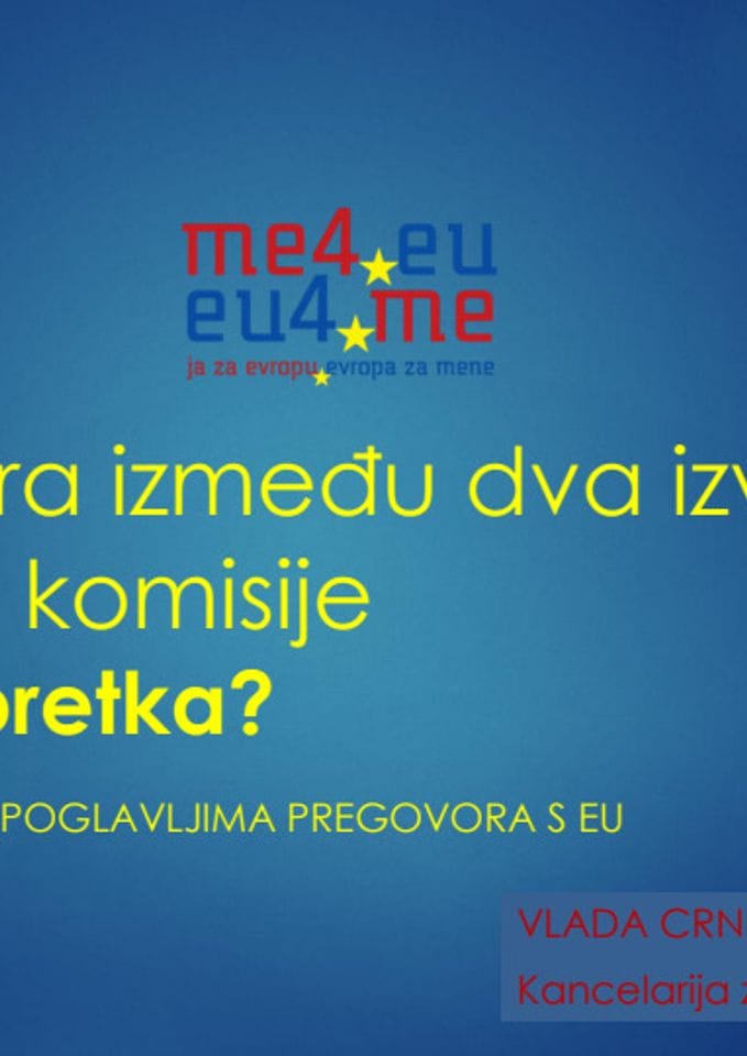 ПРЕЗЕНТАЦИЈА: Црна Гора између два извјештаја Европске комисије - Има ли напретка?