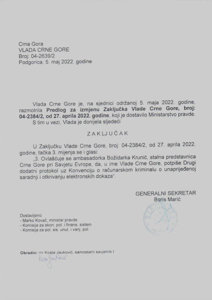 Предлог за измјену Закључка Владе Црне Горе, број: 04-2384/2, од 27. априла 2022. године, са сједнице од 20. априла 2022. године - закључци