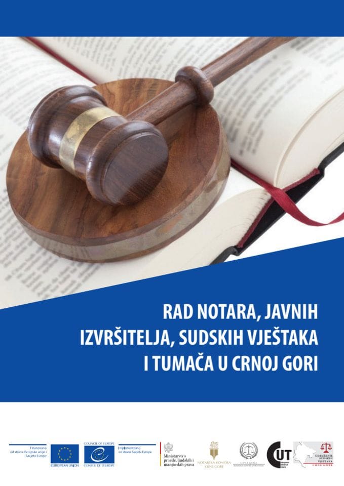 Informativna brošura za građane i građanke o radu notara, javnih izvršitelja, sudskih vještaka i tumača u Crnoj Gori