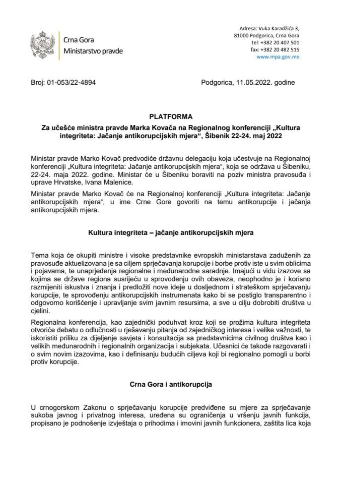 Predlog platforme za učešće ministra pravde Marka Kovača na Regionalnoj konferenciji „Kultura integriteta: Jačanje antikorupcijskih mjera“, Šibenik, od 22. do 24. maja 2022. godine
