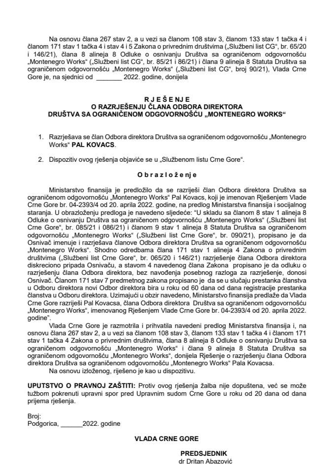 Предлог за разрјешење члана Одбора директора Друштва са ограниченом одговорношћу "Montenegro Works"